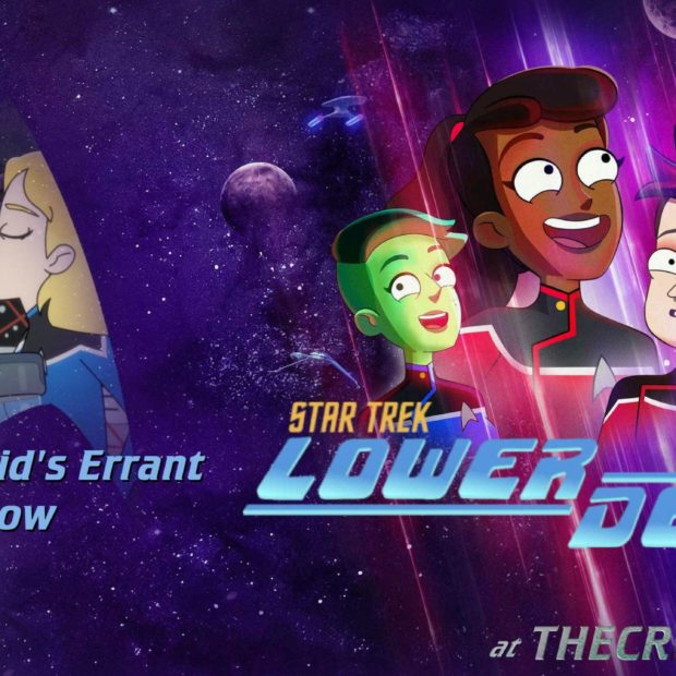 Star Trek: Lower Decks S1E05 – Cupid’s Errant Arrow Review