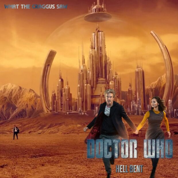 Doctor Who: Hell Bent Review