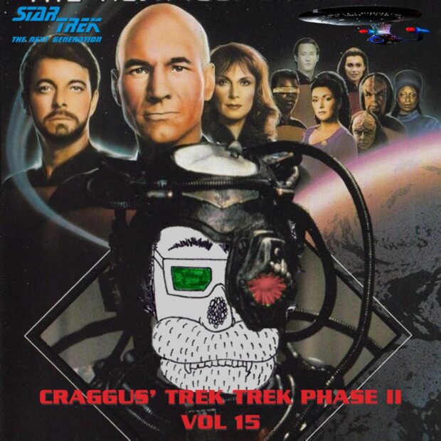 Craggus’ Trek Trek Phase II Vol 15